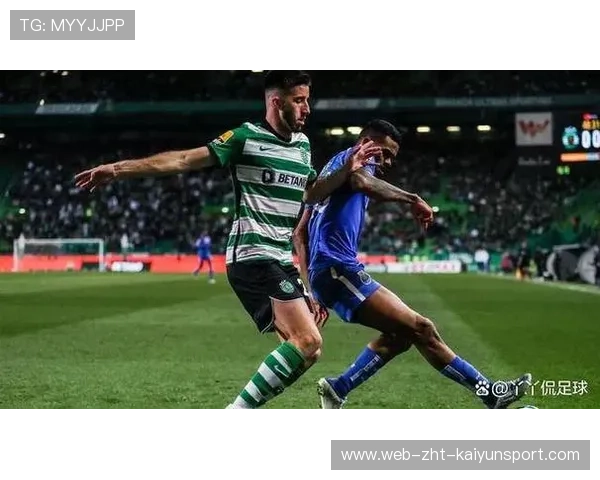 葡萄牙体育2比1力克波尔图，积分紧追榜首仅存4分差距